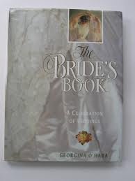 Stock image for The Bride's Book: A Celebration of Weddings for sale by Wonder Book