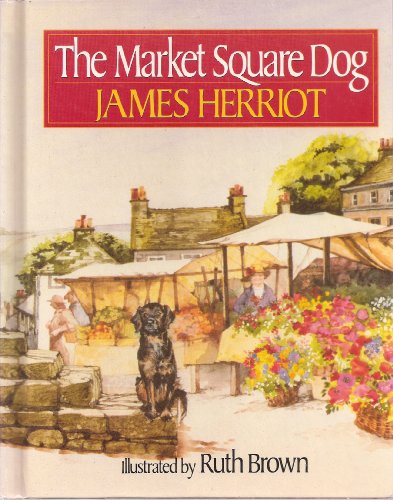 Stock image for The Market Square Dog for sale by Better World Books