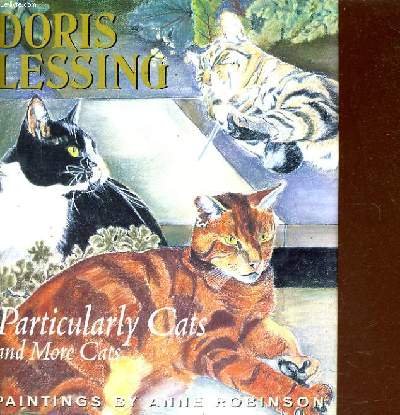 Stock image for Particularly Cats and More Cats - Paintings by Anne Robinson for sale by AwesomeBooks