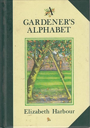 Beispielbild fr A Gardener's Alphabet zum Verkauf von WorldofBooks