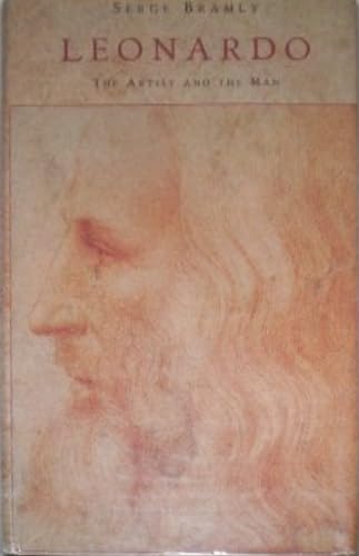 Imagen de archivo de Leonardo: The Artist And the Man a la venta por WorldofBooks