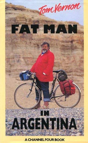 Stock image for Fat Man in Argentina for sale by WorldofBooks