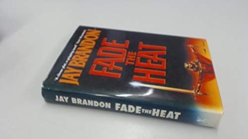 Beispielbild fr Fade the Heat zum Verkauf von WorldofBooks