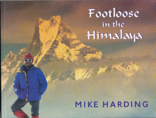 Beispielbild fr Footloose in the Himalaya zum Verkauf von Reuseabook