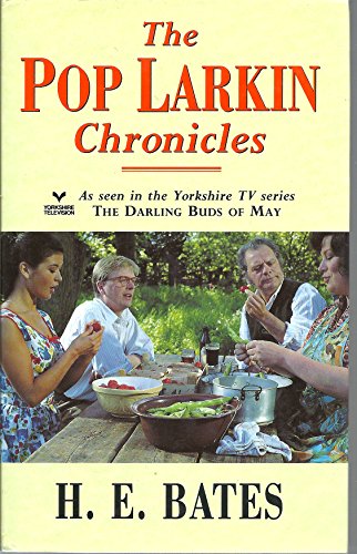 9780718135829: The Pop Larkin Chronicles : The Darling Buds of May, A Breath of French Air, When the Green Woods Laugh, Oh! To Be in England, A Little of What You Fancy