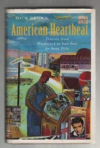 Beispielbild fr American Heartbeat: Travels from Woodstock to San Jose By Song Title zum Verkauf von WorldofBooks