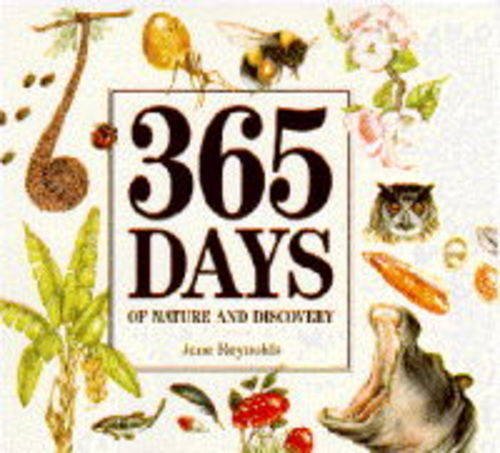 Stock image for 365 Days of Nature and Discovery for sale by AwesomeBooks