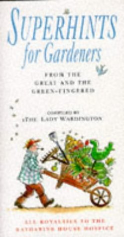Beispielbild fr Superhints for Gardeners zum Verkauf von Better World Books