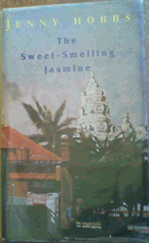 The Sweet-Smelling Jasmine