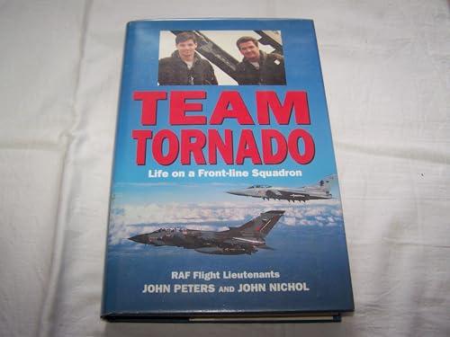 9780718138028: Team Tornado: Life on a Front-line Squadron