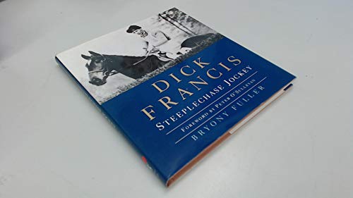Beispielbild fr Dick Francis: Steeplechase Jockey zum Verkauf von WorldofBooks