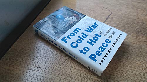 9780718138288: From Cold War to Hot Peace: UN Interventions 1947-1994: UN Interventions, 1947-94