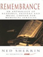 Stock image for Remembrance: An Anthology of Readings, Prayers And Music Chosen For Memorial Services for sale by WorldofBooks