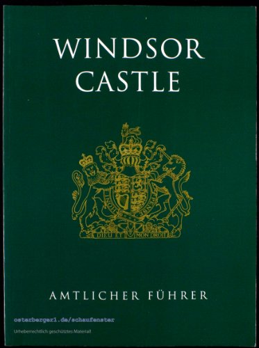 Stock image for Windsor Castle: Official Guide for sale by ThriftBooks-Dallas