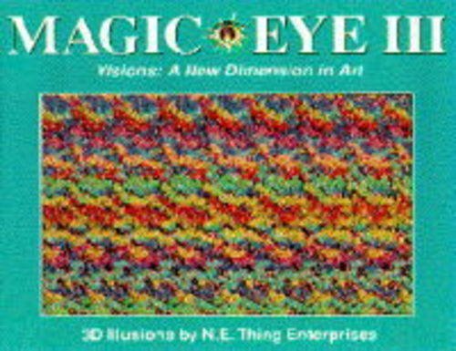 Beispielbild fr Visions, A New Dimension in Art: A New Way of Looking at the World (Magic Eye: A New Way of Looking at the World) zum Verkauf von Versandantiquariat Felix Mcke