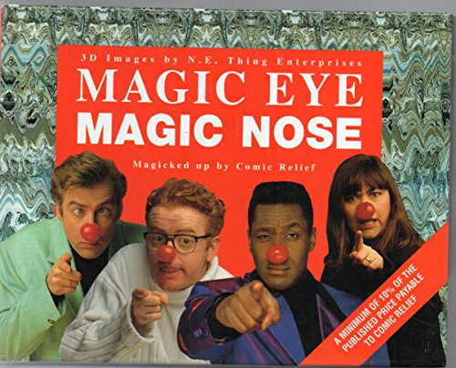 Stock image for Magic Eye Magic Nose: Magicked Up By Comic Relief for sale by AwesomeBooks