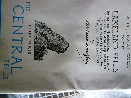 Stock image for A Pictorial Guide to the Lakeland Fells Book Three: The Central Fells: Bk. 3 (Pictorial Guides to the Lakeland Fells) for sale by WorldofBooks