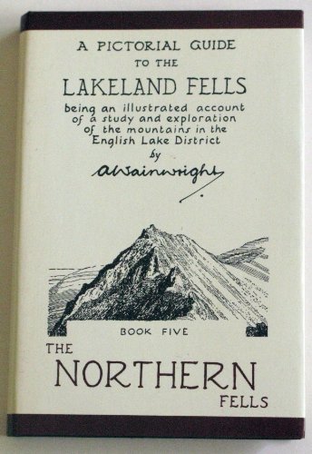Beispielbild fr A Pictorial Guide to the Lakeland Fells: The Northern Fells zum Verkauf von AwesomeBooks