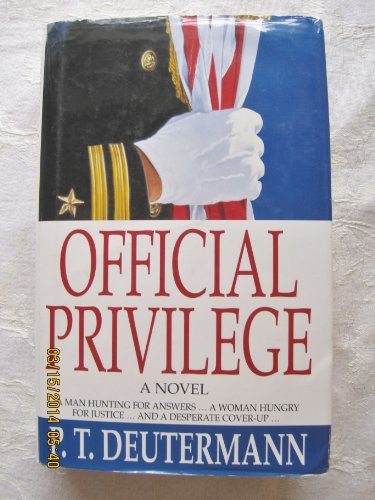 9780718140748: Official Privilege