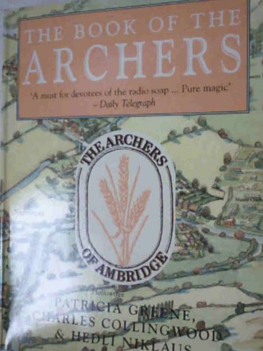 Stock image for The Book of the "Archers" for sale by Reuseabook