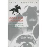 Stock image for Quest For Greatness: A Celebration of Lammtarra And the Racing Season for sale by WorldofBooks