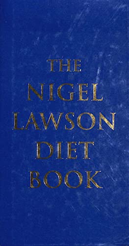 The Nigel Lawson Diet Book (9780718141752) by Nigel Lawson