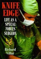 Stock image for Knife Edge: Life as a Special Forces Surgeon for sale by WorldofBooks