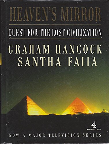 9780718143329: Heaven's Mirror: Quest for the Lost Civilization