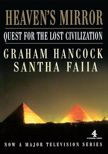 9780718143329: Heaven's Mirror: Quest for the Lost Civilization