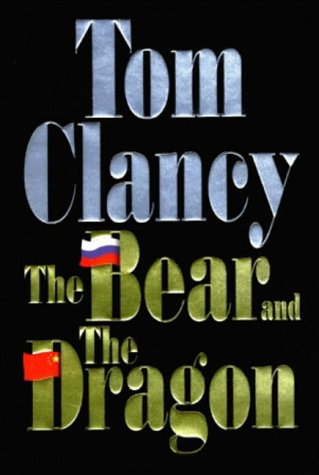 Beispielbild fr The Bear And the Dragon zum Verkauf von AwesomeBooks
