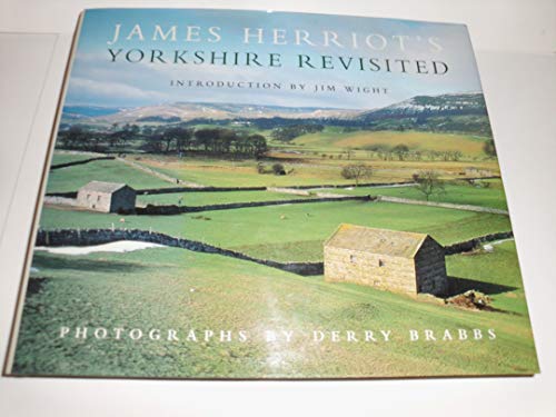 Stock image for James Herriot's Yorkshire Revisited for sale by Richard Sylvanus Williams (Est 1976)