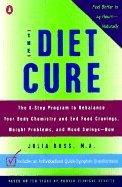 Beispielbild fr The Diet Cure: The 8-Step Programme to Rebalance Your Body Chemistry, End Food Cravings, Weight Problems And Mood Swings - Now! zum Verkauf von WorldofBooks