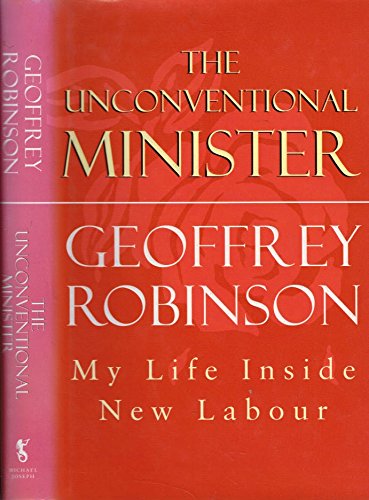 9780718144210: The Unconventional Minister: My Life Inside New Labour