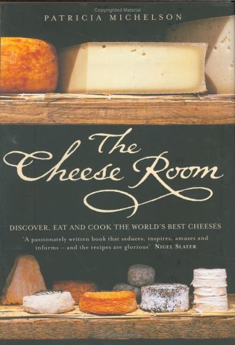 The Cheese Room - Patricia Michelson