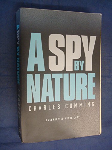 9780718144517: A Spy By Nature