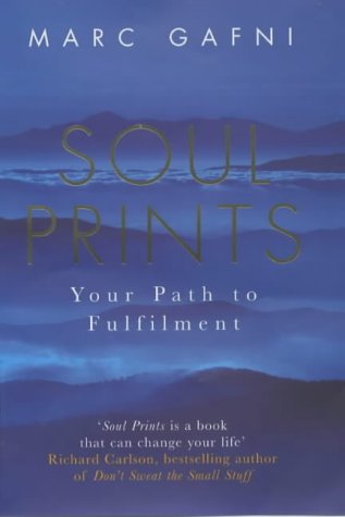 Beispielbild fr Soul Prints: Your Path to Fulfillment: Your Path to Fulfilment zum Verkauf von WorldofBooks