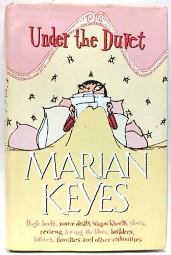 Under the Duvet (Ireland) (9780718145477) by Keyes, Marian