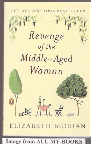 Imagen de archivo de Revenge of the Middle-Aged Woman a la venta por Redruth Book Shop