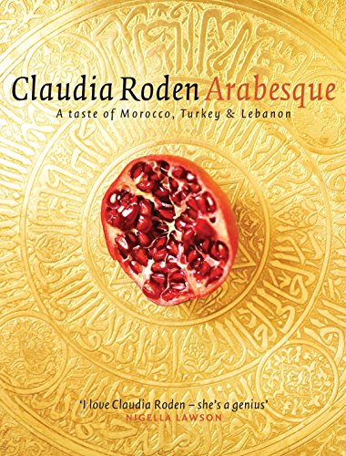 Beispielbild fr Arabesque: A Taste of Morocco, Turkey and Lebanon zum Verkauf von WorldofBooks