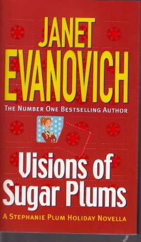 Imagen de archivo de Visions of Sugar Plums: A Stephanie Plum Holiday Novel (Stephanie a la venta por Hawking Books