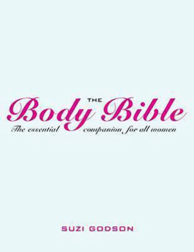 9780718146634: The Body Bible: Every woman's essential companion
