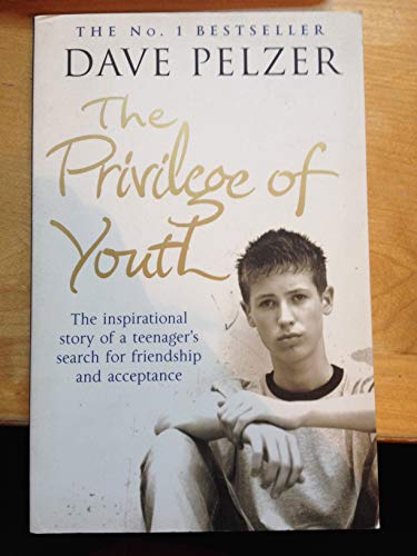 Beispielbild fr The Privilege of Youth: The Inspirational Story of a Teenager's Search for Friendship and Acceptance zum Verkauf von WorldofBooks