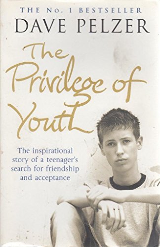 Stock image for The Privilege of Youth: The Inspirational Story of a Teenager's Search for Friendship and Acceptance for sale by medimops