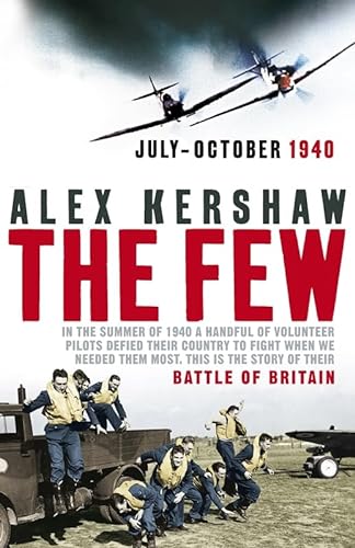 9780718147464: The Few: July-October 1940