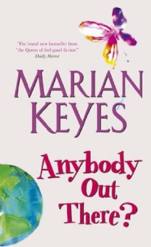 Anybody Out There? (9780718147648) by Keyes, Marian
