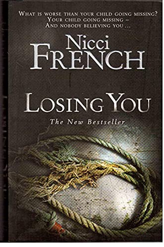 Losing You (9780718147839) by Nicci French