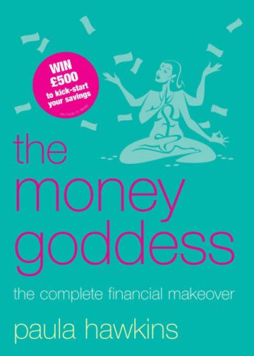 9780718147938: The Money Goddess: The Complete Financial Makeover