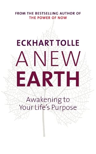 9780718148102: A New Earth: Awakening to Your Life's Purpose