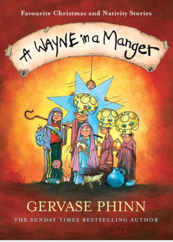 Stock image for Wayne in a Manger for sale by Jenson Books Inc