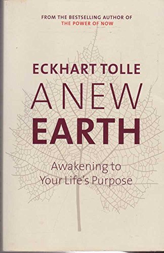 Beispielbild fr A New Earth: Awakening to Your Life's Purpose zum Verkauf von WorldofBooks